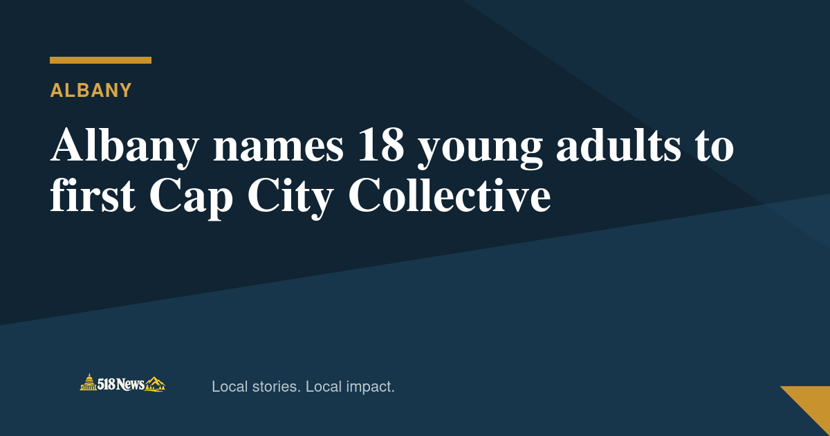 518News graphic for Albany names 18 young adults to first Cap City Collective