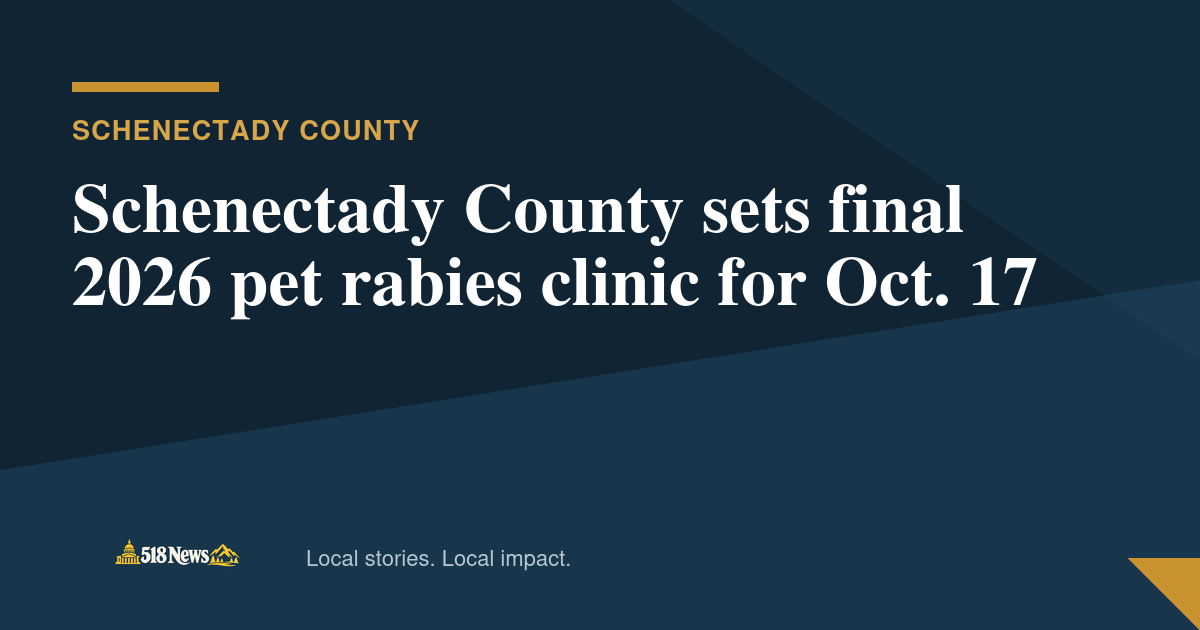 518News graphic for Schenectady County sets final 2026 pet rabies clinic for Oct. 17
