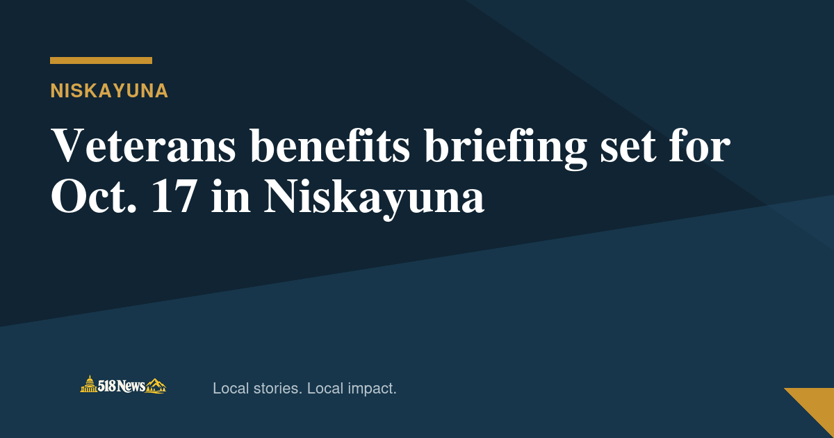 518News graphic for Veterans benefits briefing set for Oct. 17 in Niskayuna